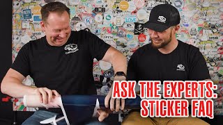 Ask The Experts: Stickers FAQs