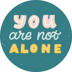 You are Not Alone Illustrated Text Sticker