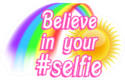 Believe In Your Selfie Rainbow Meme Sticker