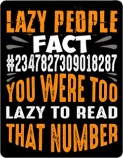 Lazy People Fact Sticker
