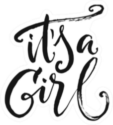 It's a Girl Calligraphy Sticker
