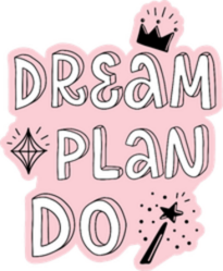 Dream Plan Do Sticker