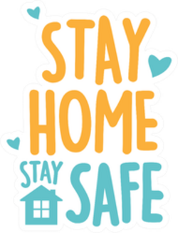 Cute Stay Home Stay Safe Sticker