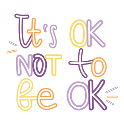 It's Okay to Not Be Okay Typography Sticker