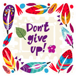 Don't Give Up Colorful Sticker