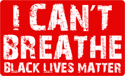 I Can't Breathe Black Lives Matter Sticker