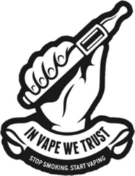 In Vape We Trust Sticker