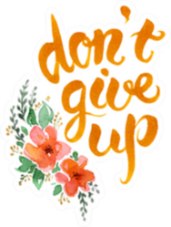 Don't Give Up Script Sticker