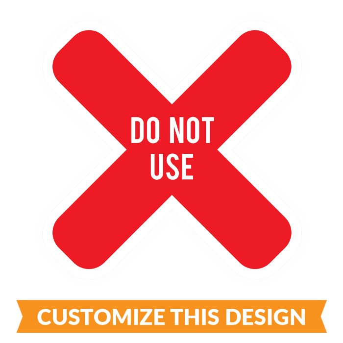 Customizable "Do Not Use" X Table Sticker