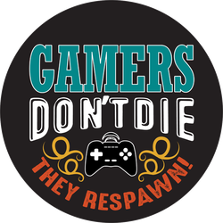 Gamers Don't Die They Respawn Sticker