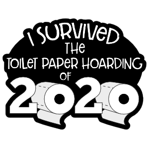 I Survived The Toilet Paper Hoarding Sticker
