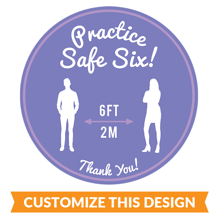 "Practice Safe Six" Customizable Floor Sticker