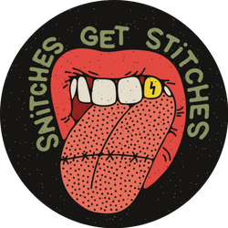 Snitches Get Stiches Stitched Tongue In The Mouth Sticker