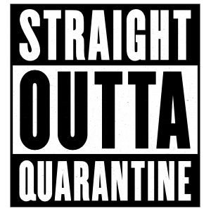 Straight Outta Quarantine Sticker