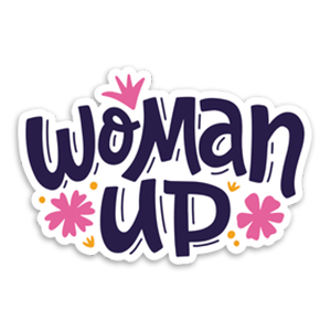 Woman Up Sticker